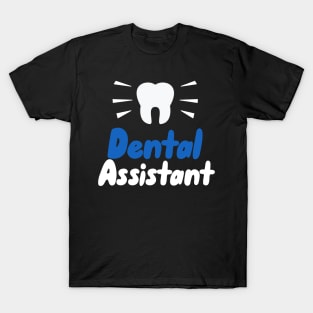 Dental Assistant T-Shirt